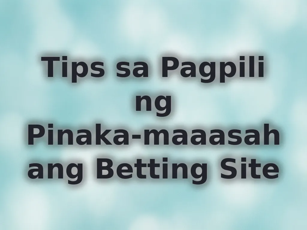 Choosing Best Site